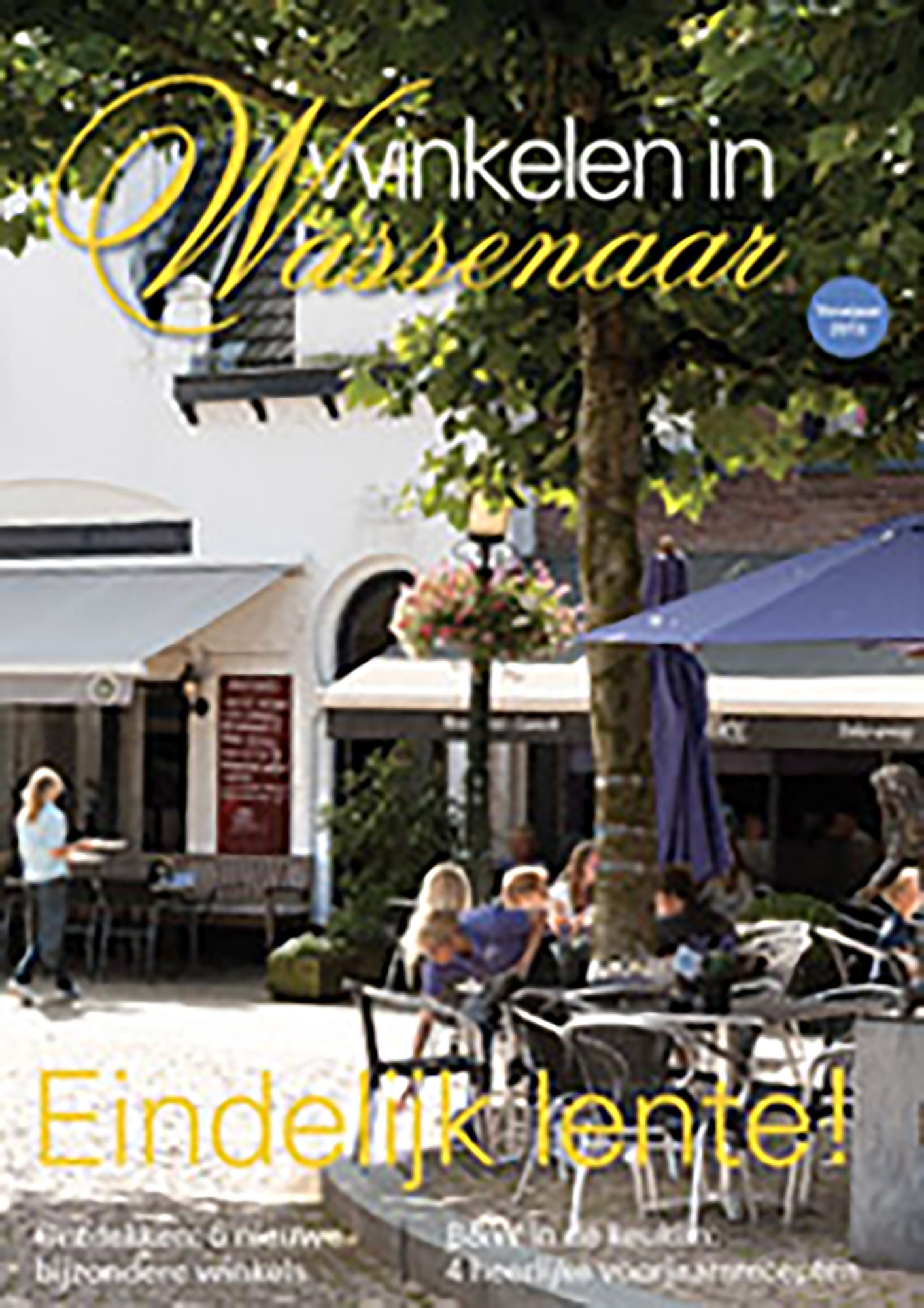 Winkelen in Wassenaar – Voorjaar 2013